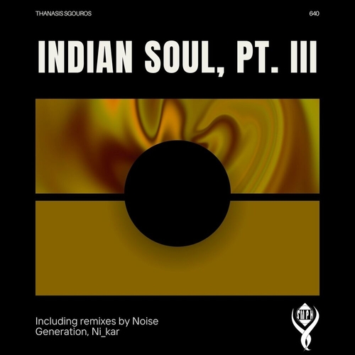 Thanasis Sgouros - Indian Soul, Pt. III [SMPH640]